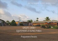 M2 Urbanisme et expertise internationale - option Urbanisme et villes des Suds : Pistes d'intégration urbaine, sociale et environnementale du quartier de Chekepatty (Saint-Laurent du Maroni, Guyane) -  fiche actions 3